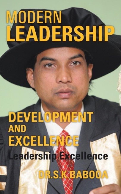 Modern Leadership Development and Excellence: Leadership Excellence