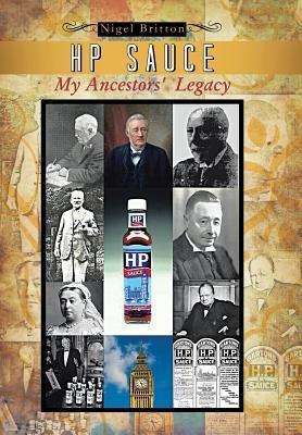 HP Sauce My Ancestors Legacy
