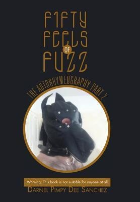 Fifty Feels of Fuzz: The Autorhymeography Part 2