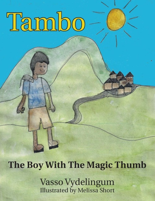 Tambo: The Boy with the Magic Thumb