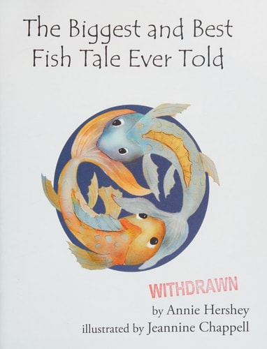 The Biggest and Best Fish Tale Ever Told