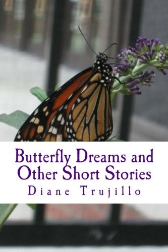 Butterfly Dreams and Other Short Stories