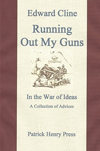 Running Out My Guns A Collection of Advices