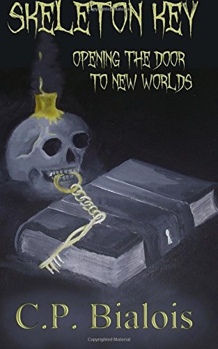 Skeleton Key Opening the Door to New Worlds