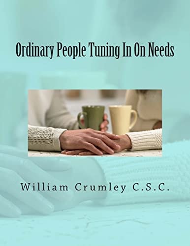 Ordinary People Tuning In On Needs