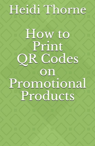 How to Print QR Codes on Promotional Products