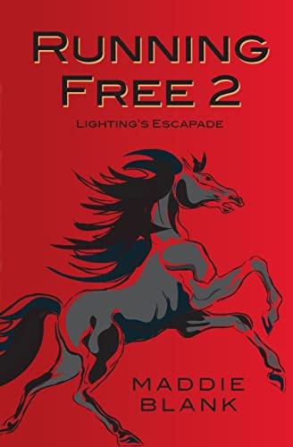 Running Free 2 Lightning's Escapade