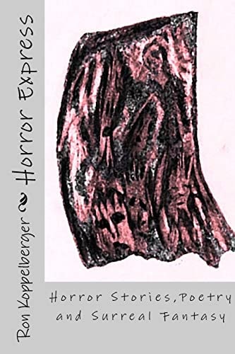 Horror Express Horror Stories, Poetry and Surreal Fantasy
