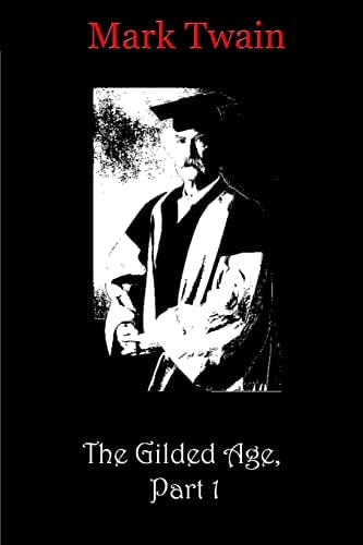 The Gilded Age, Part 1
