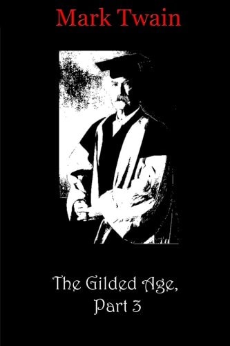 The Gilded Age, Part 3