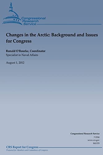 Changes in the Arctic Background and Issues for Congess