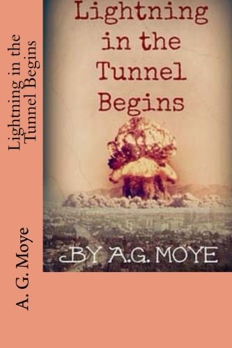 Lightning in the Tunnel Begins