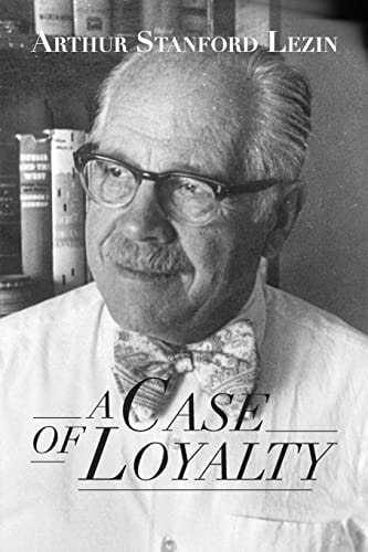 A Case of Loyalty A Veteran Battles McCarthyism in the US Navy Department