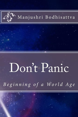 Don't Panic Beginning of a World Age