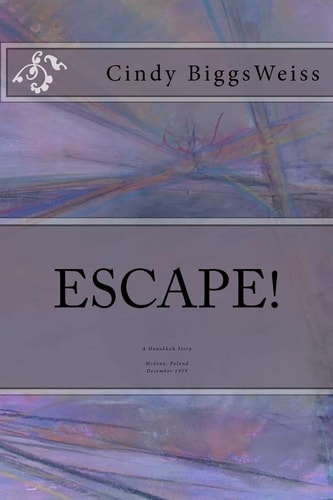 Escape! A Hanukkah Story, Midzna, Poland, December 1939