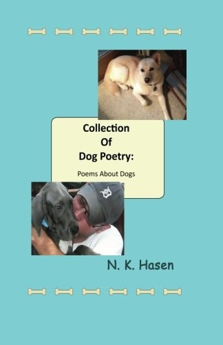 Collection of Dog Poetry Poems About Dogs