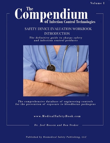 The Compendium of Infection Control Technologies Workbook Introduction Medical Safety Device Workbook Series