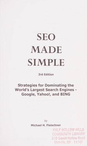 SEO Made Simple (Third Edition) Strategies for Dominating the World's Largest Search Engine