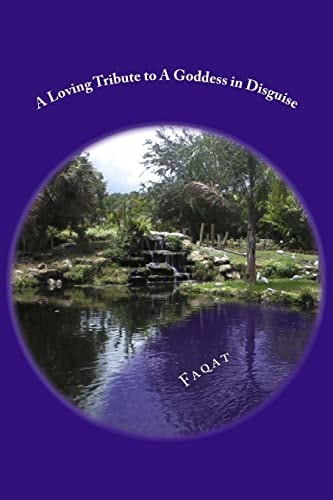 A Loving Tribute to a Goddess in Disguise A COLLECTION of ROMANTIC LOVE COUPLETS, WRITTEN in URDU LANGUAGE [in ROMAN-ENGLISH and URDU ALPHABETS] along with TRANSLATION in ENGLISH, SPANISH, FRENCH and HINDI