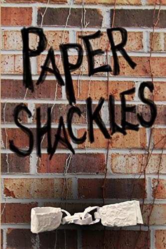 Paper Shackles
