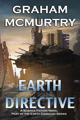 The Earth Directive (The Earth Command)