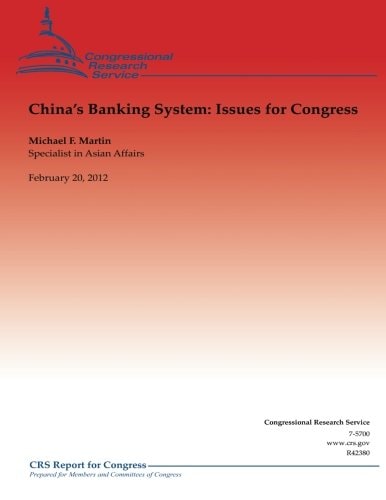 China's Banking System Issues for Congress
