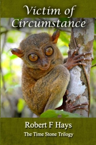 Victim of Circumstance The Time Stone Trilogy
