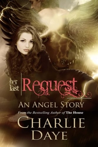 Her Last Request An Angel Story