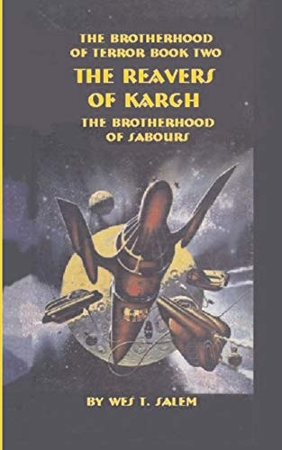 The Reavers of Kargh The Brotherhood of Terror Book Two