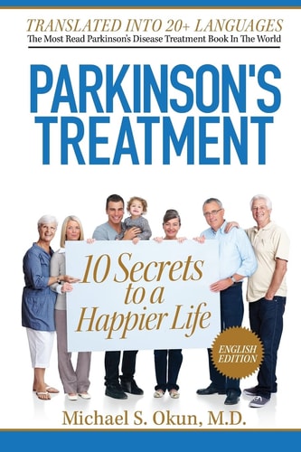 Parkinson's Treatment 10 Secrets to a Happier Life