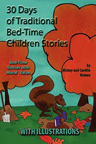 30 Traditional Bed-Time Stories for Children (with Illustrations) Bed-Time Stories with Moral Value