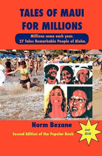 Maui Tales for Millions Remarkable People of Aloha