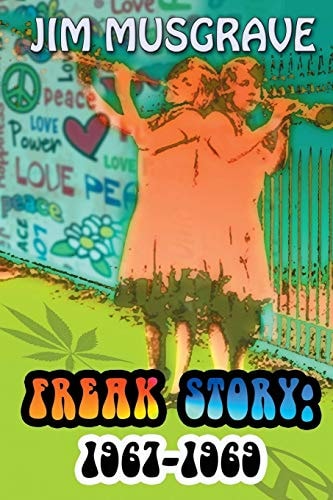 Freak Story 1967-1969