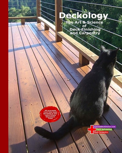 Deckology The Art and Science of Deck Finishing and Carpentry