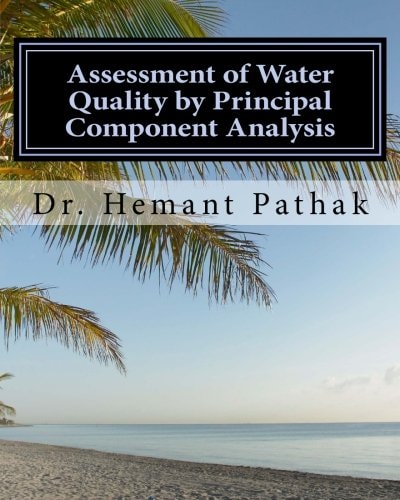 Assessment of Water Quality by Principal Component Analysis