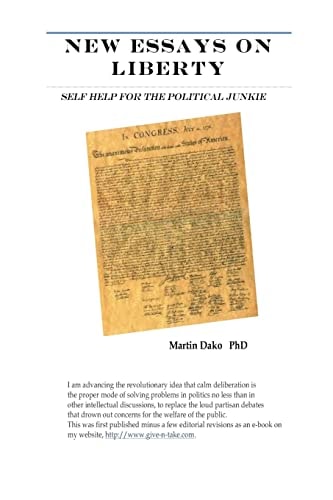 New Essays on Liberty Self-Help for the Political Junkie