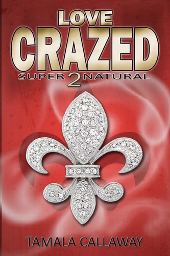 Love Crazed SuperNatural