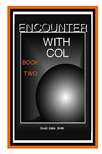 Encounter With Col Book Two