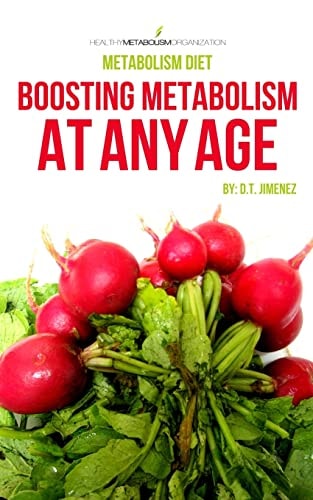 Metabolism Diet Boost Metabolism At Any Age