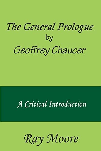 The General Prologue by Geoffrey Chaucer A Critical Introduction