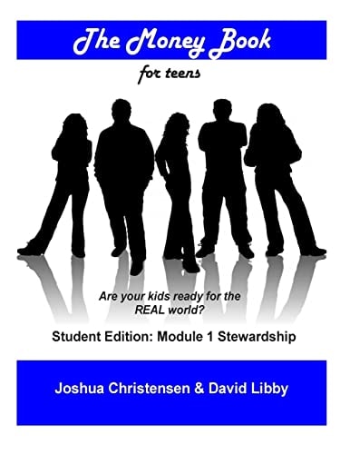 The Money Book for Teens Students Edition: Module 1 - Stewardship