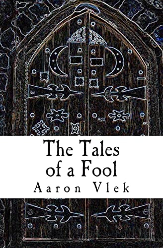 The Tales of a Fool And Other Stories