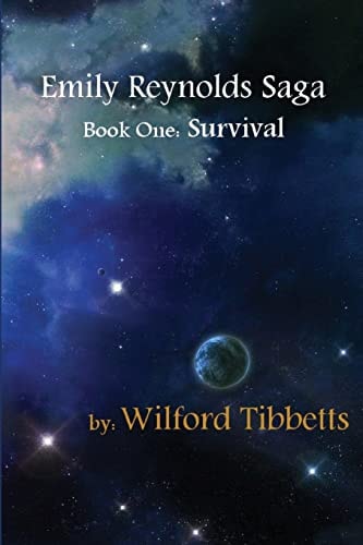 Emily Reynolds Saga Book One: Survival