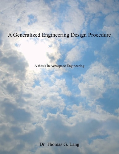 A Generalized Engineering Design Procedure A Thesis in Aerospace Engineering