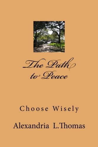 The Path to Peace Choose Wisely