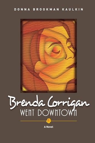 Brenda Corrigan Went Downtown