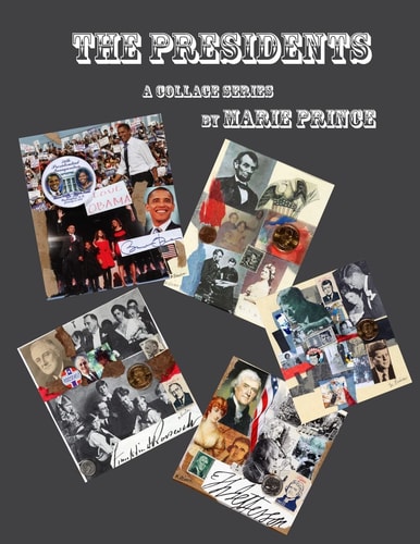 The Presidents A Collage Series