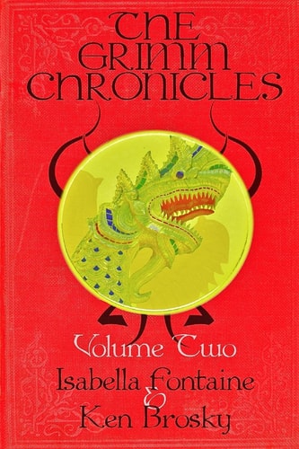 The Grimm Chronicles, Vol. 2