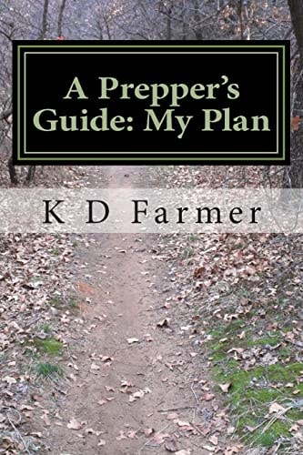 A Prepper's Guide My Plan