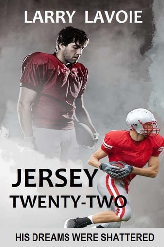 Jersey Twenty-Two A Story of Courage and Faith
